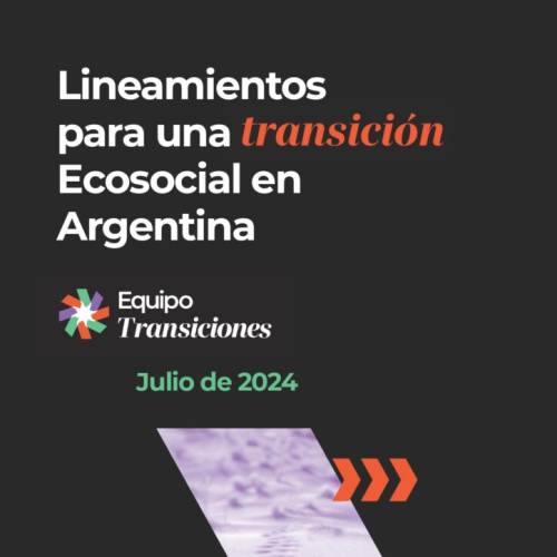 Lineamientos para una transición ecosocial en Argentina